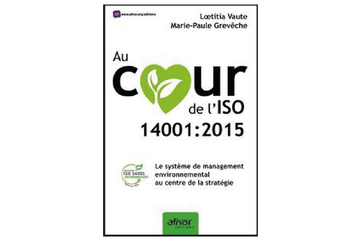Livre du mois: “Au cœur de l’ISO 14001 : 2015”